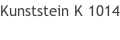 Kunststein K 1014