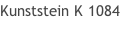 Kunststein K 1084