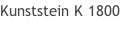 Kunststein K 1800