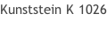 Kunststein K 1026