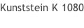 Kunststein K 1080