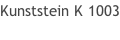 Kunststein K 1003