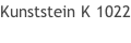 Kunststein K 1022