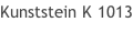 Kunststein K 1013